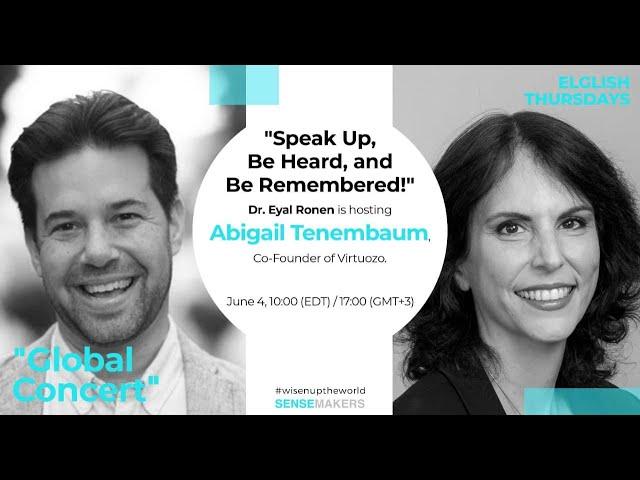 English Thursdays. Global Concert hosted by Dr. Eyal Ronen with Abigail Tenembaum