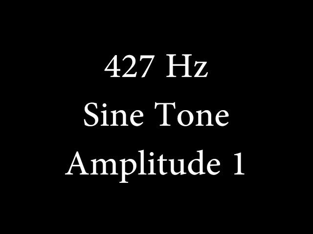 427 Hz Sine Tone Amplitude 1