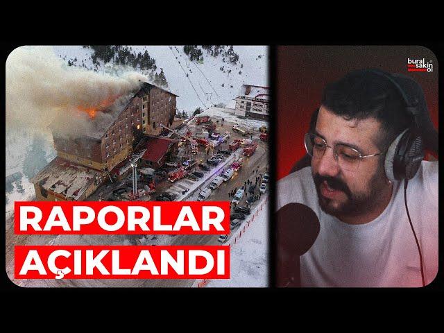 Kartalkaya Yangın Faciasına İlişkin İtfaiye ve Bilirkişi Raporları Açıklandı! | BurakSakinOl Gündem