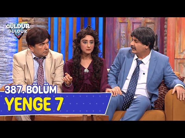 Yenge 7 - 387. Bölüm (Güldür Güldür Show)