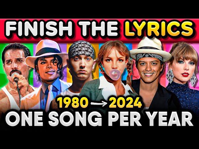 FINISH THE LYRICS  One Song Per Year From 1980 - 2024 | Mega Music Quiz