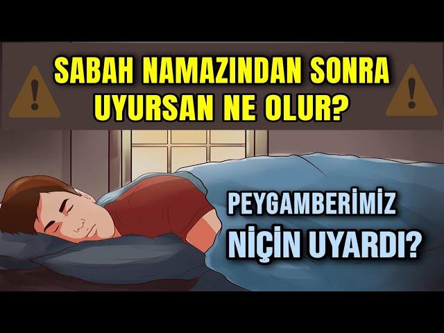 Sabah uyuyunca ne olur? | Peygamberimiz kızını uyarmıştı!