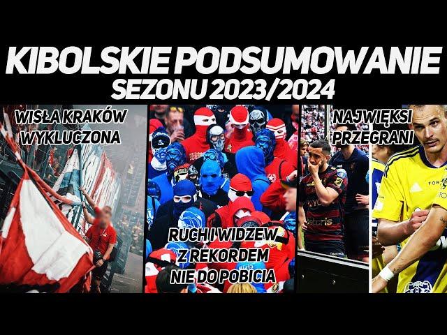 Kibicowskie Podsumowanie sezonu 2023/2024