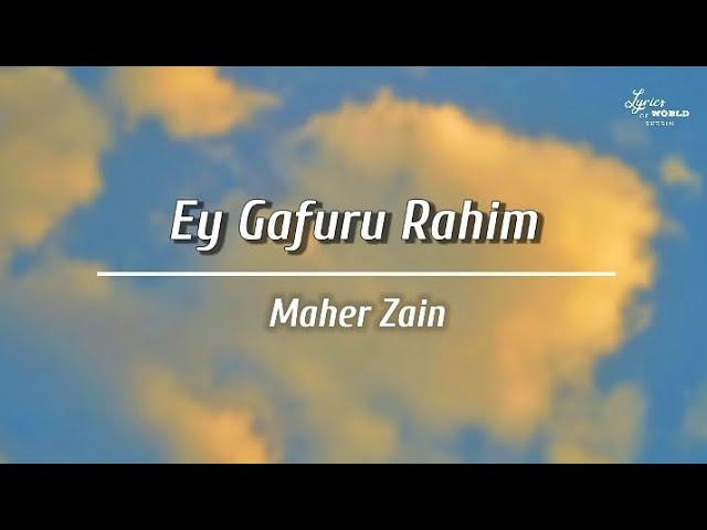 Ey Gafuru Rahim - Maher Zain | New Kurdish Song by Maher Zain 2024 | Lyrical