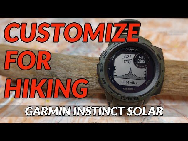 GARMIN INSTINCT SOLAR WALKTHROUGH // How to Customize Activities for Hiking