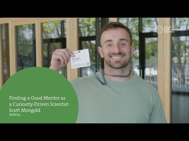 Finding a Good Mentor as a Curiosity-Driven Scientist: Scott Mongold