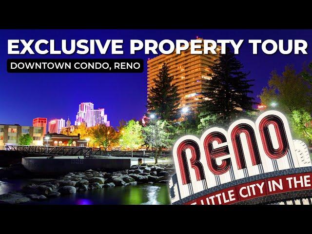 DOWNTOWN CONDO | RENO, NEVADA REAL ESTATE