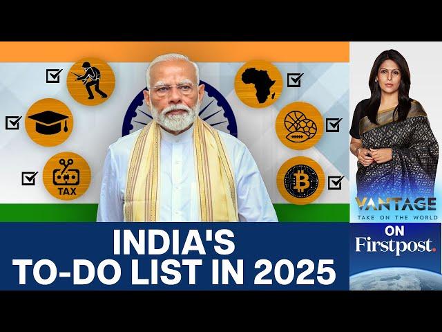 7 Priorities for India's Government in 2025 | Vantage with Palki Sharma