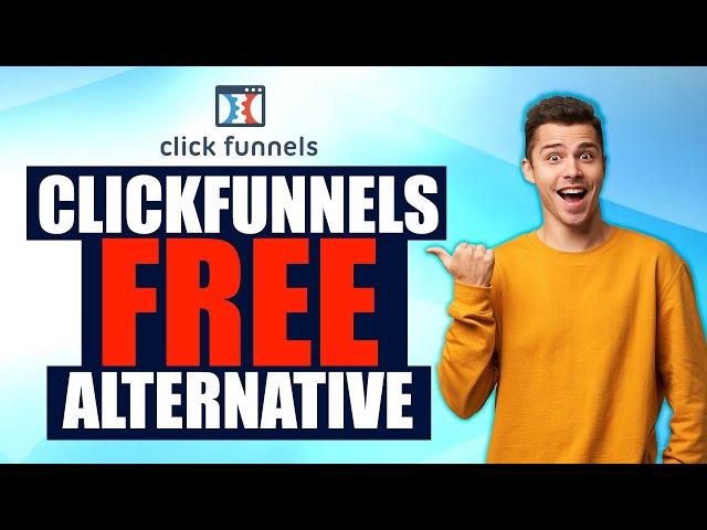 ClickFunnels FREE Alternative | (Top 3) BEST Funnel Builder Software!