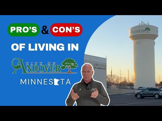 Andover, Minnesota: The Pros and Cons of Living in Andover, MN