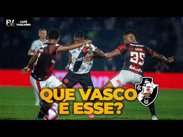 NOITE PARA ESQUECER EM CAMPINAS | VASCO PERDE JOGANDO MAL DIANTE DO SÃO PAULO | CAFÉ VASCAÍNO