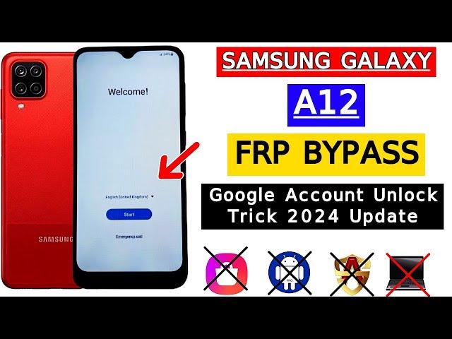 Samsung A12 FRP Bypass Android 11/12 Without PC New Method 2024 | Google Account Bypass