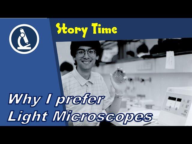  My educational background and why I like light microscopes | Amateur Microscopy