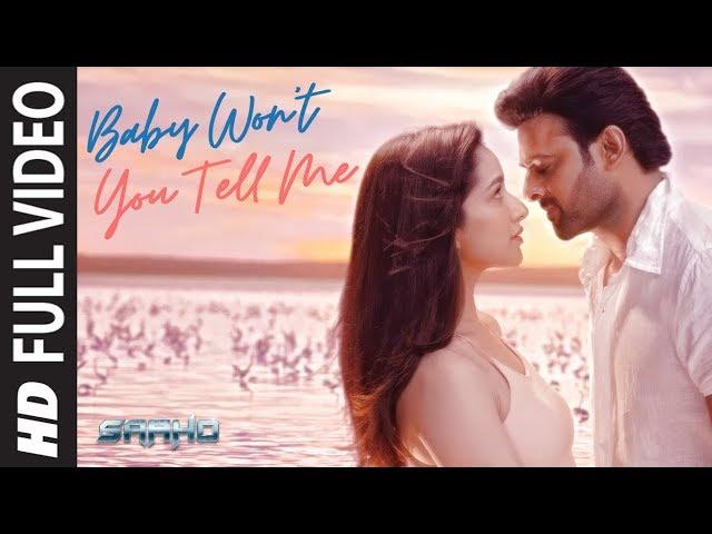 Full Video: Baby Won't You Tell Me | Saaho | Prabhas, Shraddha K | Shankar Ehsaan Loy