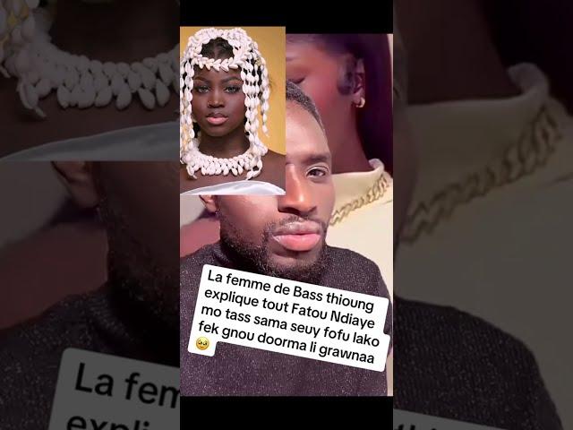 Diarra Vaz l'ex femme de Bass Thioung dévoile: Bassine Thioung dadone dém keur Mbathio difa fanane