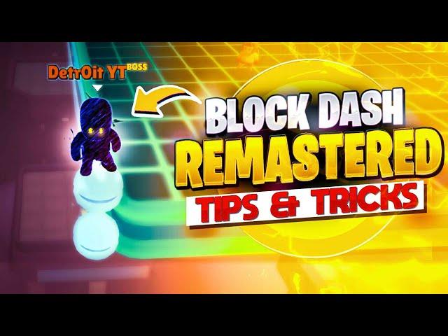 Block Dash Remastered Tips and Tricks | The Ultimate Guide to Mastering Block Dash