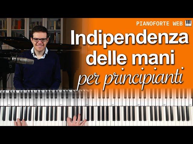 INDIPENDENZA DELLE MANI | Lezione Pianoforte Principianti