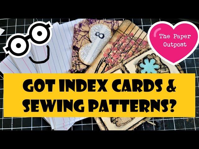 GOT SEWING PATTERNS & INDEX CARDS? FUN in Junk Journals!! ! Easy Beginner Ideas! The Paper Outpost!