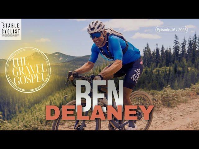 GRAVEL LOVER & CYCLING JOURNALISM VETERAN | Ben Delaney | The Stable Cyclist Podcast