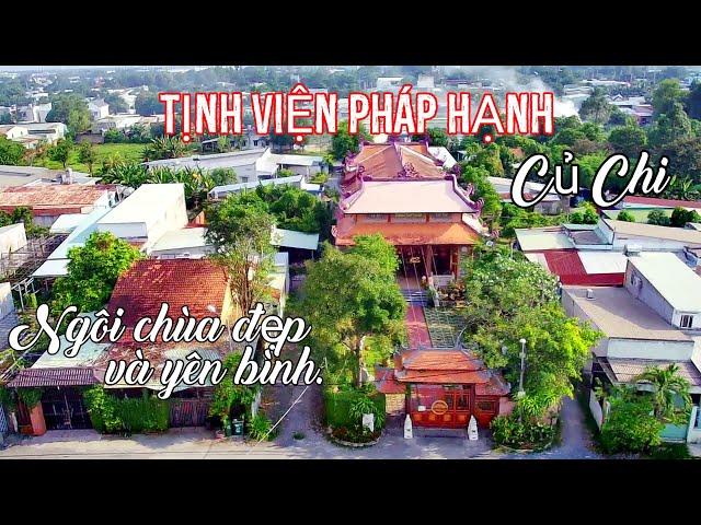 Tịnh Viện Pháp Hạnh Củ Chi Bình Yên Giữa Lòng Thành Phố #tinhvienphaphanh #phaphanh