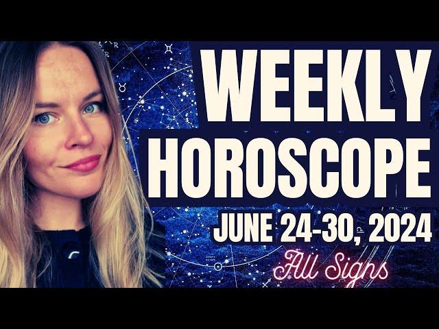 Weekly Horoscope June 24-30 I Saturn Retrograde in Pisces June 29-Nov 15 I All Signs I Astrology