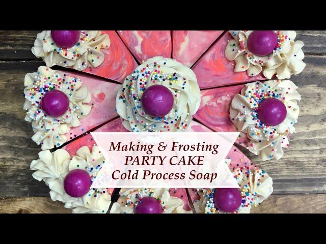 Making & Frosting CP Soap PARTY CAKE   & CUPCAKES   | Ellen Ruth Soap