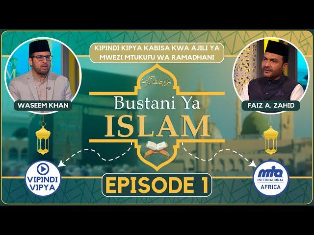 Bustani Ya Islam | Episode 1