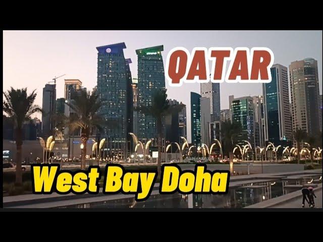 Stunning WEST BAY DOHA QATAR NIGHT WALK