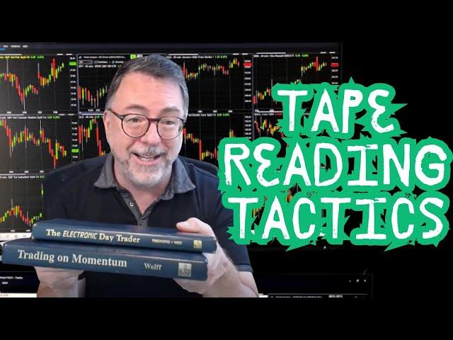 Level Up Your Day Trading: Tape Reading Tactics for Any Market