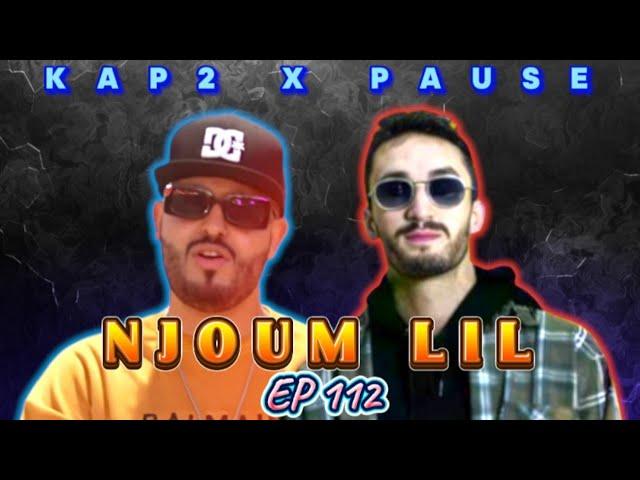 KAP2 X PAUSE - EP112 | NJOUM LIL REMIX (RAP RAI 2024)