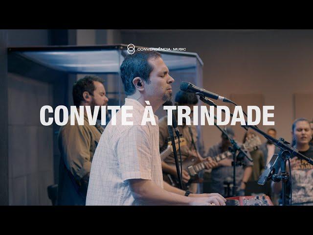 CONVITE À TRINDADE | Esdras Neves