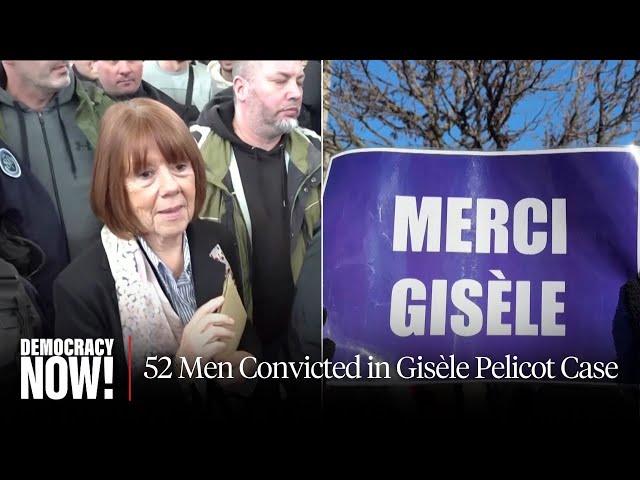 Landmark Rape Case of Gisèle Pelicot: As Ex-Husband & 50 Men Are Sentenced, Will French Laws Change?