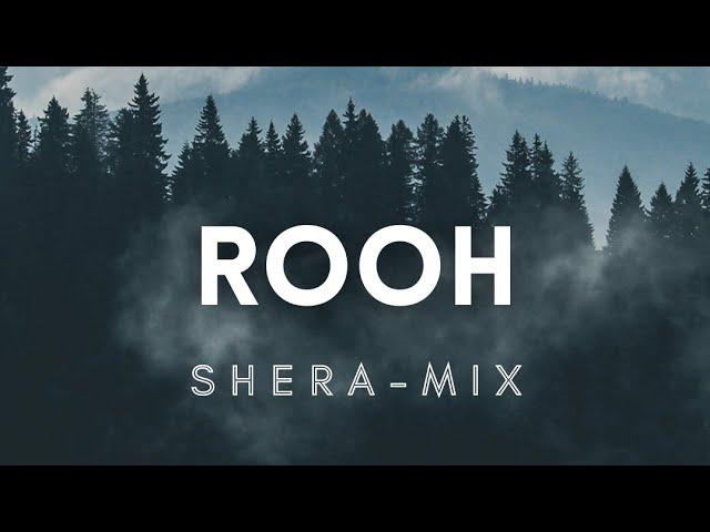 SherA | Rooh | روح | (Deep Soul Mix)