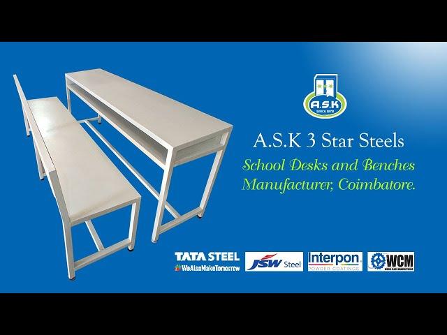 School and College desk and benches manufacturer A.S.K 3 Star Steels Coimbatore, Tamilnadu, India