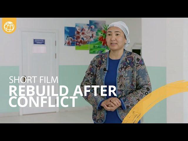 World Bank's IDA Helps the Kyrgyz Republic’s Batken Rebuild After Conflict: Education and Health