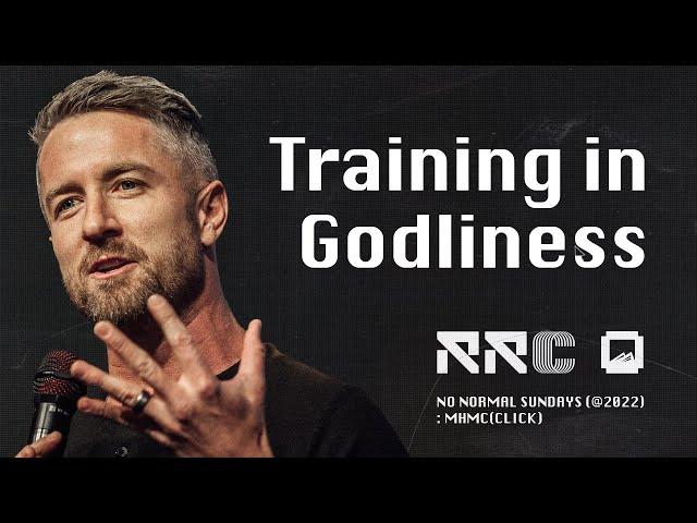 Training in Godliness | Doug Wekenman