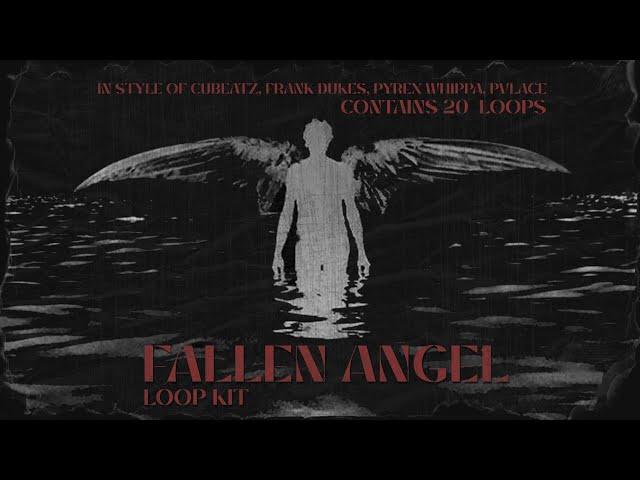 FREE LOOP KIT - "Fallen Angel" | CuBeatz x Pvlace x Frank Dukes Dark Loop Kit/Sample pack