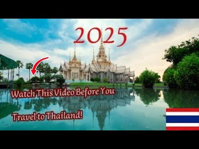 Thailand Travel Guide 2025: What No One Tells You