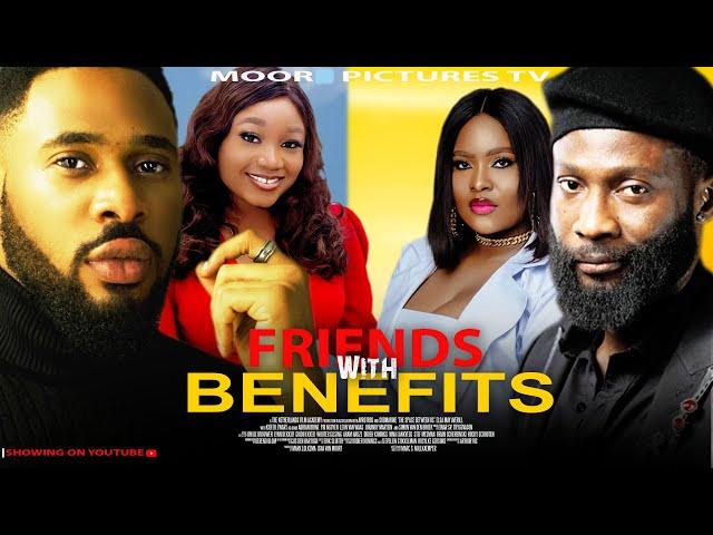 Friends With Benefits | Starring: Chris Okagbue Frankincense Eche Ben Queen Elizabeth Akuma