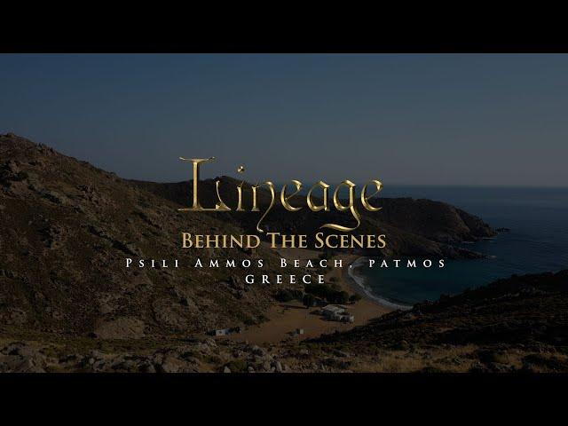 PSILI AMMOS BEACH, PATMOS | Behind the Scenes | Lineage