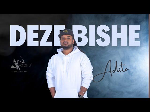 Adita -Dezebishe (official video)