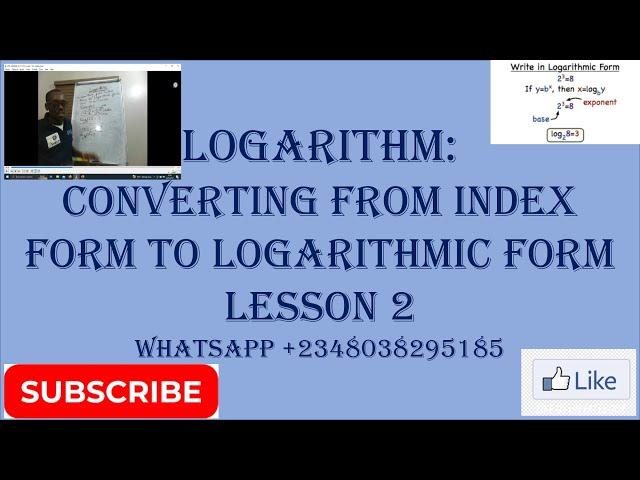Logarithm : Converting from the Index form to the Logarithmic Form //Lesson 2