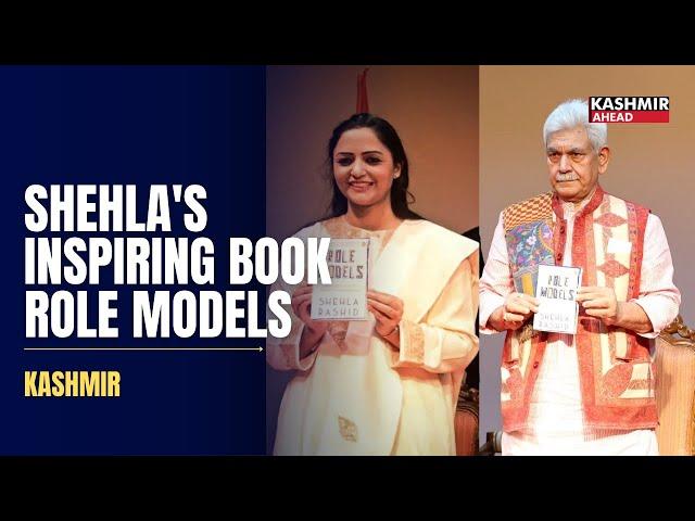 J&K LG Unveils Shehla Rashid’s Book ‘Role Models’ Showing Moving Stories of Indian Muslim Achievers