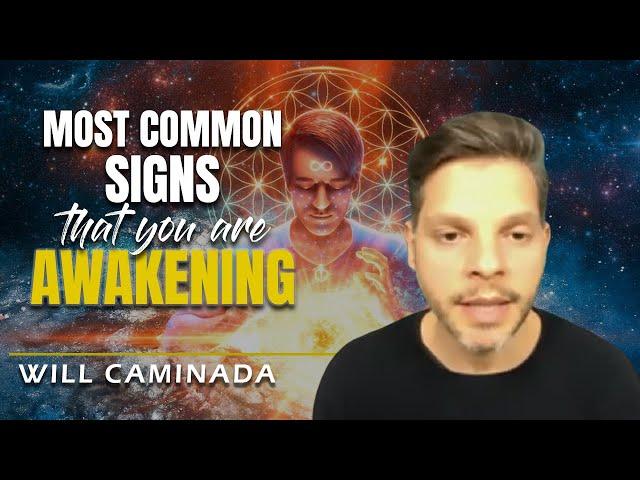 The Most Common Signs Of Spiritual Awakening | Will Caminada