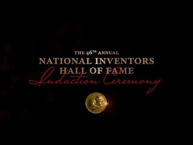 46th Annual National Inventors Hall of Fame Induction Ceremony Highlights (2018)