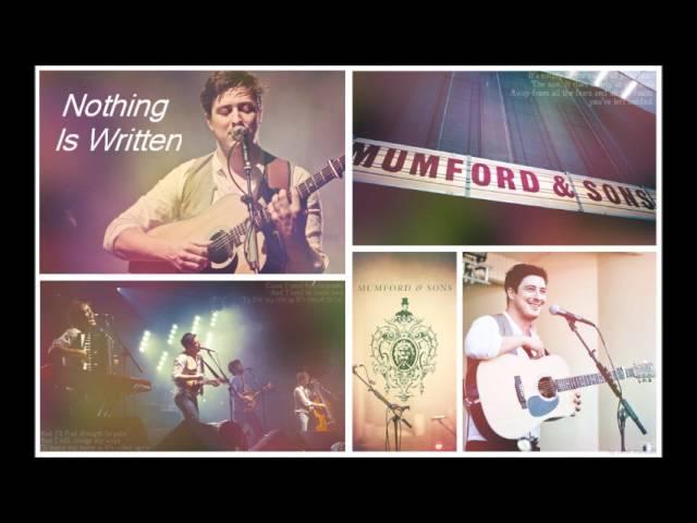 Nothing Is Written - Mumford & Sons w/ Lyrics