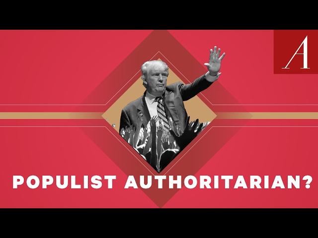 Is Trump a Populist Authoritarian?