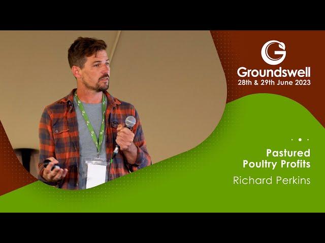 Pastured Poultry Profits - Groundswell 2023