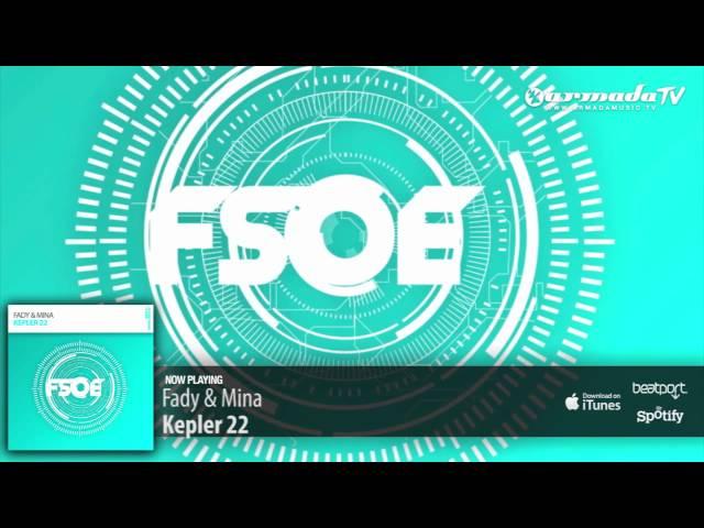 Fady & Mina - Kepler 22 (Original Mix)