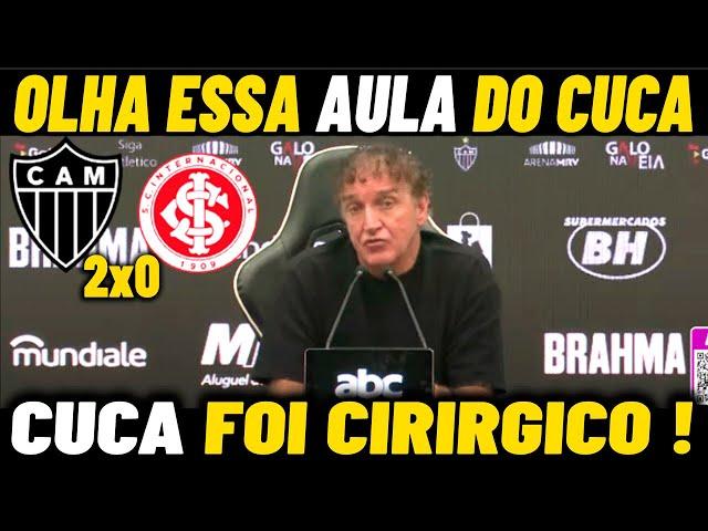 CUCA DEU AULA DE ANÁLISE NA VITÓRIA DO ATLÉTICO-MG 2X0 INTERNACINAL / NOTICIAS DO GALO HOJE